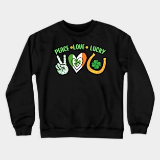 Peace Love Lucky St. Patrick's Day Crewneck Sweatshirt